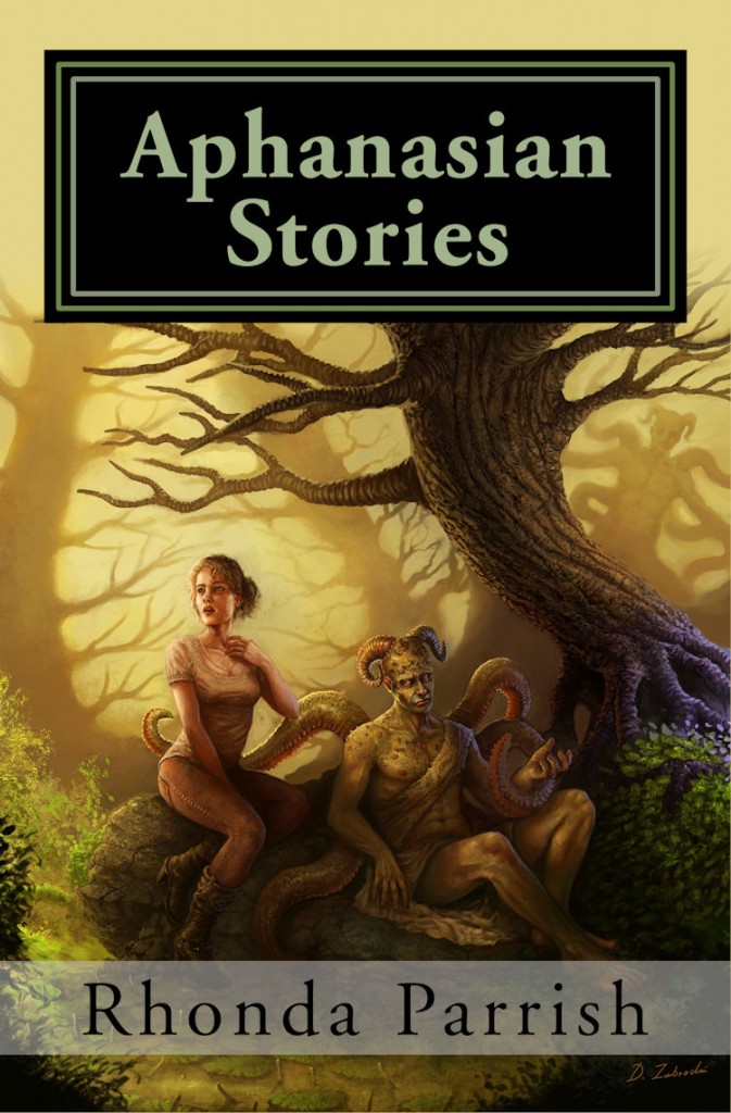 Aphanasian Stories by Rhonda Parrish