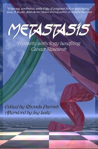 Metastasis Cover - artwork by Jonathan Parrish, Cover design by Carol Hightshoe
