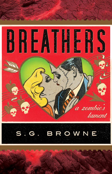 Why Zombies? A Guest Blog from S.G. Browne