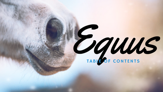 Equus Table of Contents