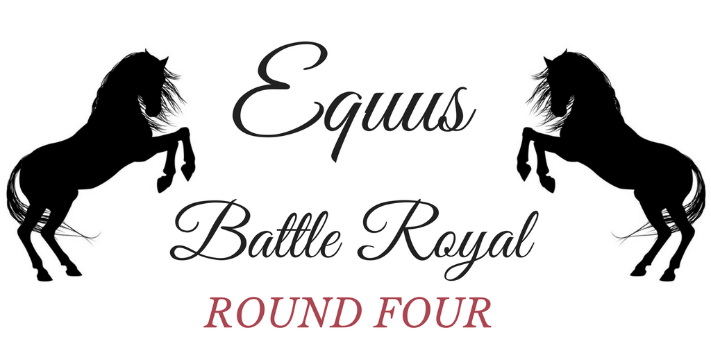 Equus Battle Royal — Round Four