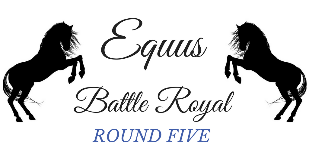 Equus Battle Royal – Round Five