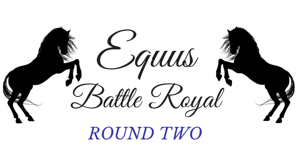 Equine Battle Royal — Round Two