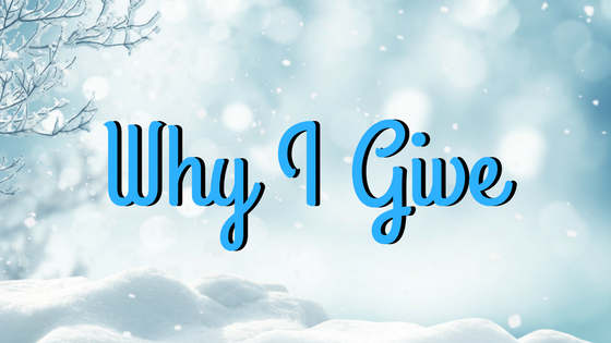 Giftmas 2017 – Why I Give
