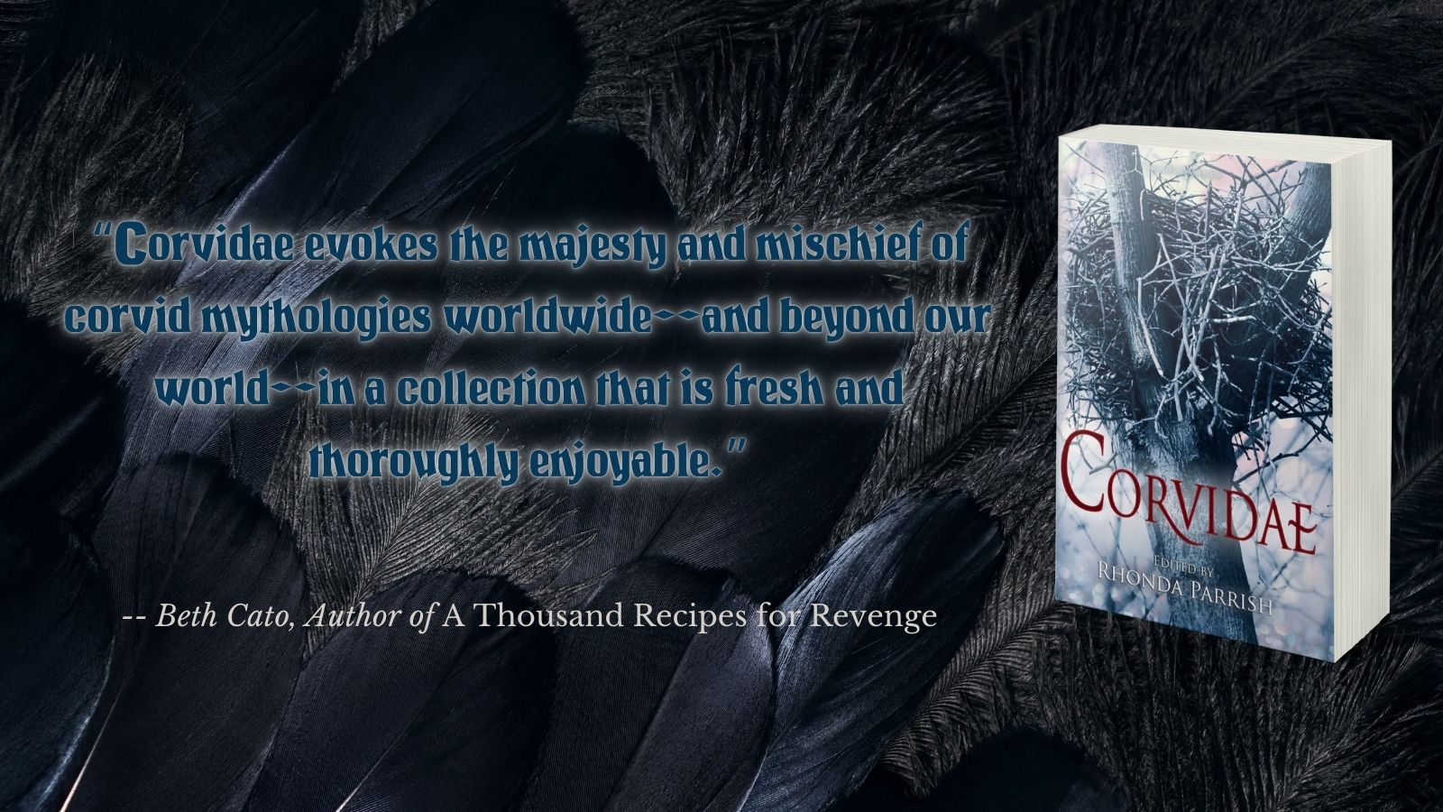 Corvidae evokes the majesty and mischief of corvid mythologies worldwide--and beyond our world--in a collection that is fresh and thoroughly enjoyable.